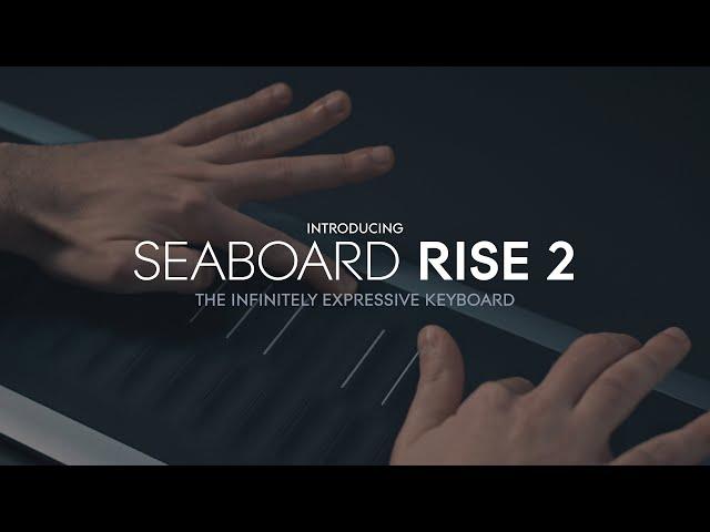 Introducing Seaboard RISE 2: Infinitely Expressive Keyboard