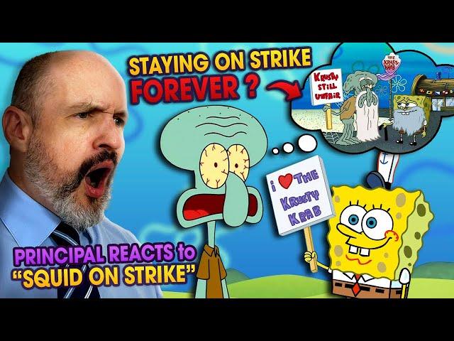 School Principal Reacts - SpongeBob SquarePants S2E20 - "Squid On Strike" Reaction Video