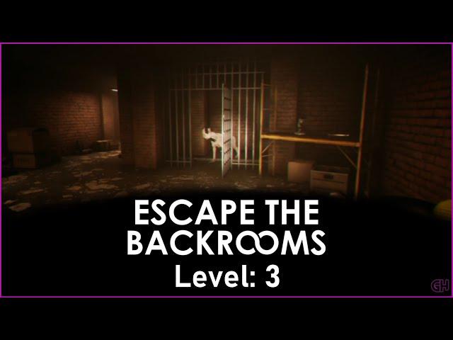 Escape the Backrooms | Beating Level: 3 | No Commentary