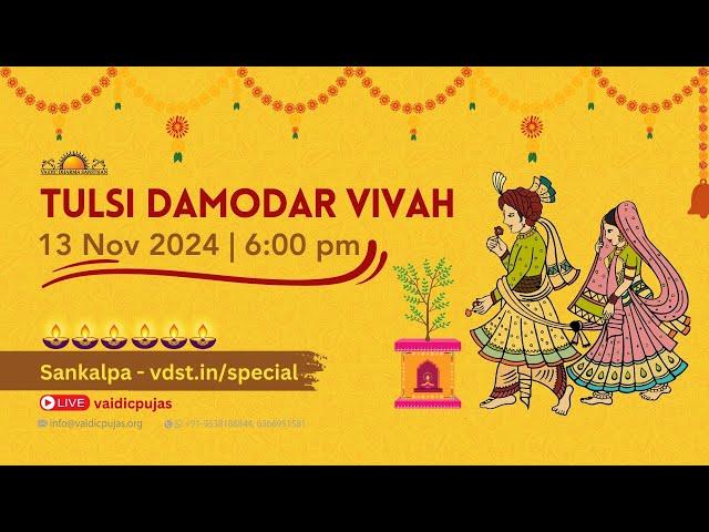 Tulsi Damodar Vivah | 13 Nov 2024 | Live From VDS Bangalore Ashram