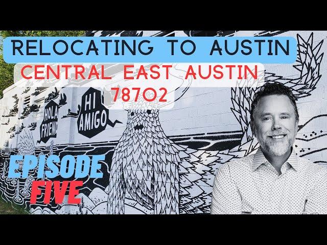 Relocating to Austin - Central East Austin - 78702 // Sean Tipps | Local Expert | Austin Realtor