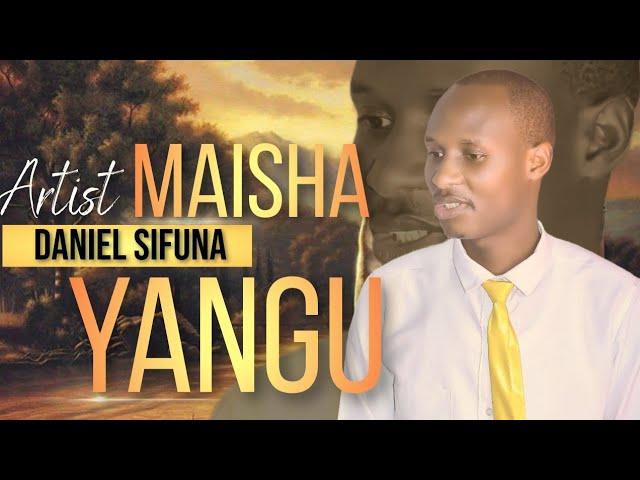 MAISHA YANGU BY DANIEL SIFUNA 2023 #Swahili worship #viral  #trending. #swahili Emotional songs.