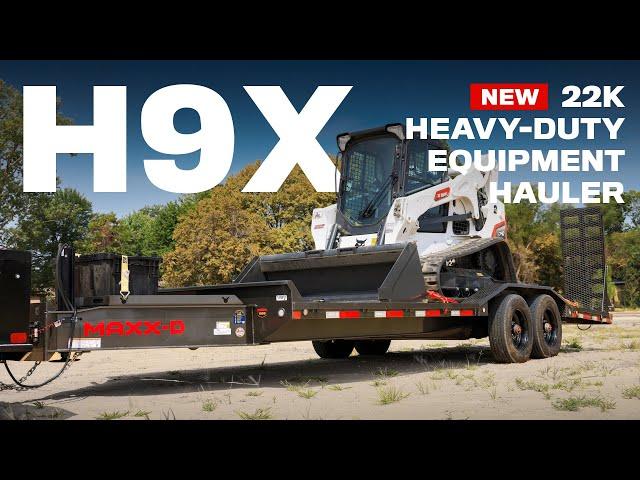 H9X - 24k Super Wide Equipment Hauler | MAXX-D 2024