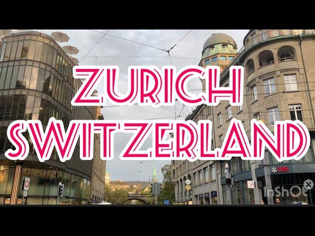 ZURICH SWITZERLAND  AN AMAZING FINANCIAL CENTER (Part 1.)