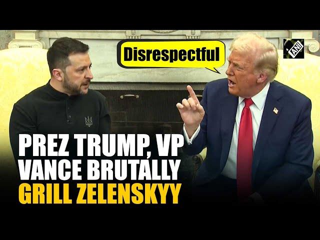 “You’re not winning this…” US President Trump grills Ukrainian President Zelenskyy at White House