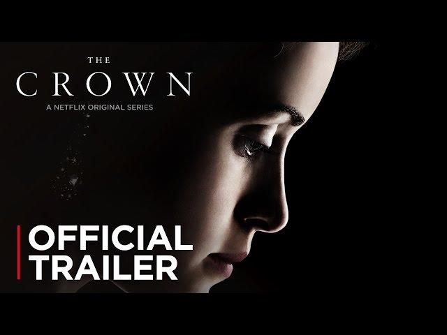 The Crown | Official Trailer | Netflix