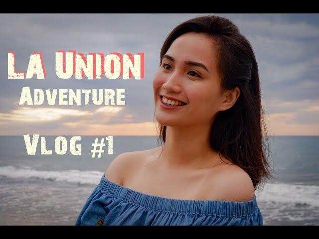 La Union Adventure - Vlog #1 | Ysabelle Ho