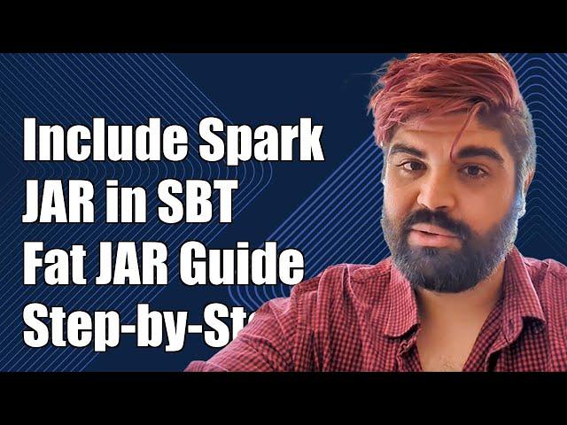 How to Include Spark Package JAR in SBT Fat JAR: A Step-by-Step Guide