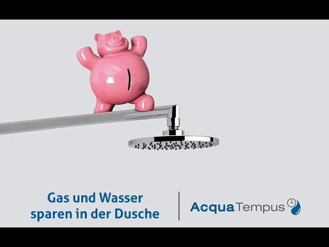 Duschtimer, Gas und Wasser sparen in der Dusche - Acqua Tempus - Wasser sparen dusche.