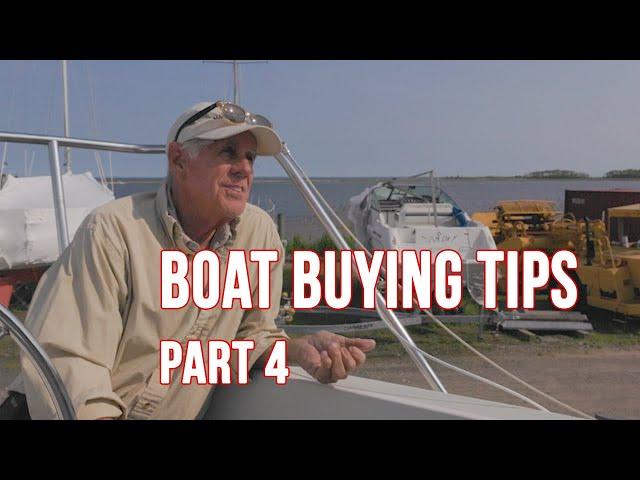 Expert Surveyor Tips for Buying a Used Sailboat: Avoid Costly Mistakes - Part 4