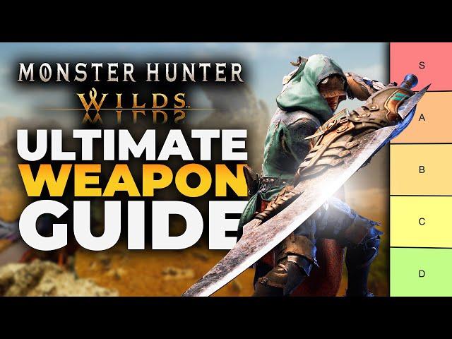 Monster Hunter Wilds Ultimate Weapon Guide (WEAPON TIER LIST)