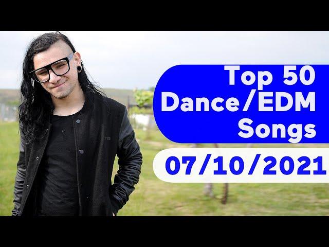  Top 50 Dance/Electronic/EDM Songs (July 10, 2021) | Billboard