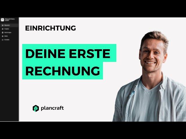 Deine erste RECHNUNG ‍‍  || Plancraft einfache Handwerkersoftware