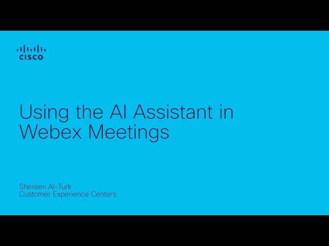 Using the AI Assistant in Webex meetings