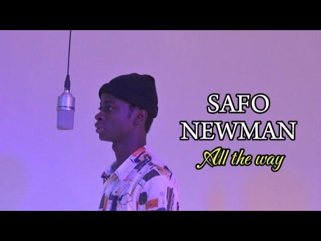 Safo Newman - All the way (Official Visualizer)