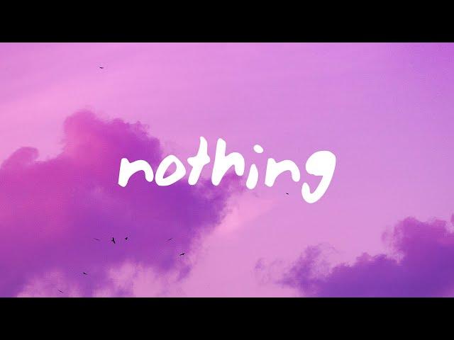 Bruno Major - Nothing (Lyrics)