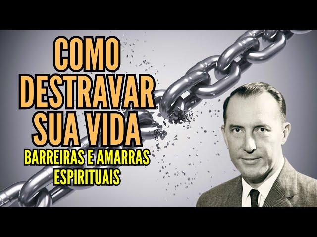 DEREK PRINCE - COMO DESTRUIR RESISTÊNCIAS ESPIRITUAIS - REMOVA AS BARREIRAS E AMARRAS (EM PORTUGUÊS)