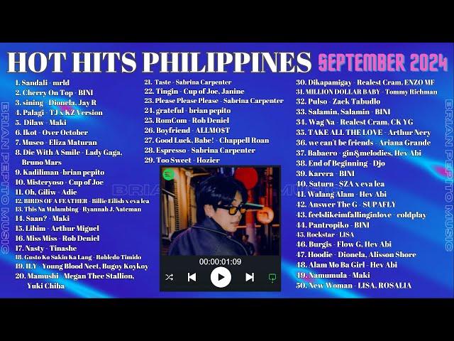 HOT HITS PHILIPPINES - SEPTEMBER 2024 UPDATED SPOTIFY PLAYLIST