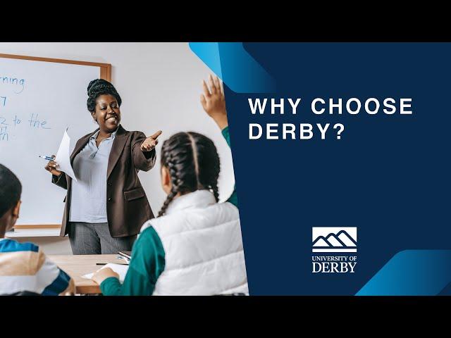 Why choose the University of Derby?