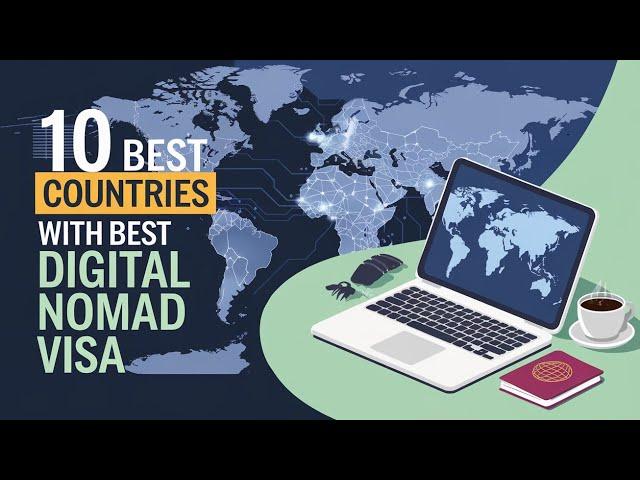 10 Best Countries That Offer Digital Nomad Visas