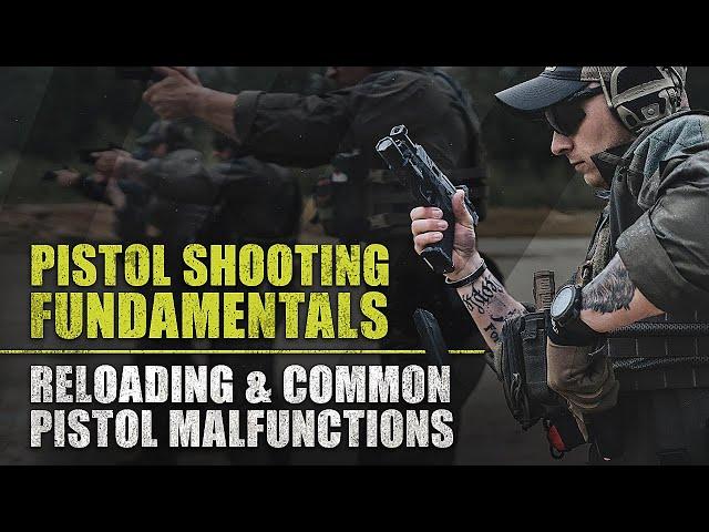 Reloading and Identifying Common Pistol Malfunctions | Pro's Guide to Pistol Shooting Fundamentals