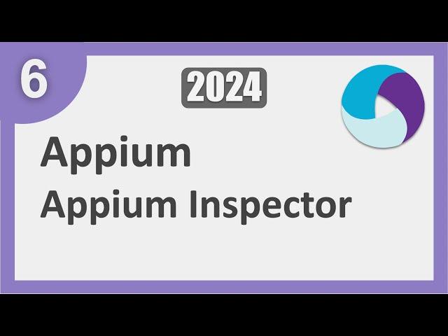 6 | Appium Step by Step | How to setup and use Appium Inspector