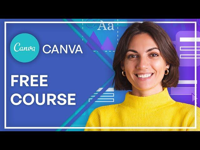 Free Canva Course for Beginners (Graphic Design Tutorial)