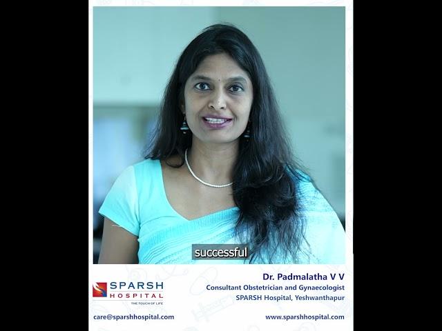 SPARSH Hospital | Dr Padmalatha V V | Consultant Obstetrician & Gynaecologist