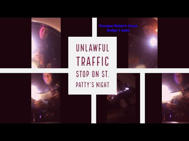 Unlawful Traffic Stop on St. Pattie's Night (Revised)
