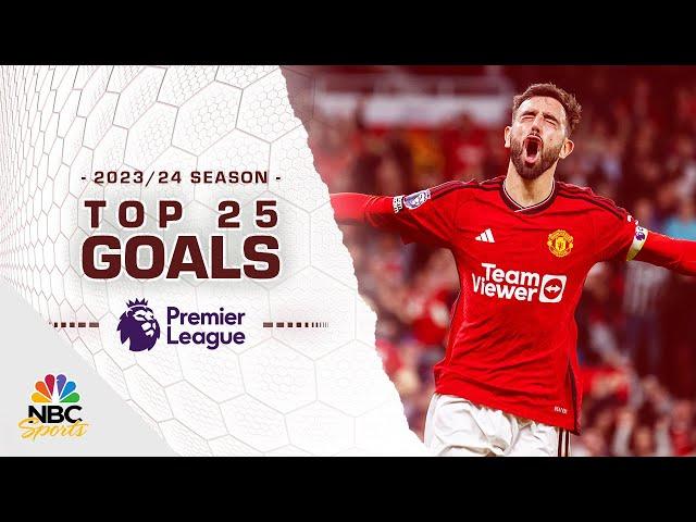 Top 25 Premier League goals of 2023-24 season | NBC Sports