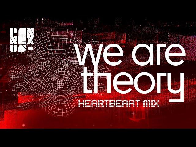 Pan Nexus - We Are Theory Heartbeat Mix (official promo single)