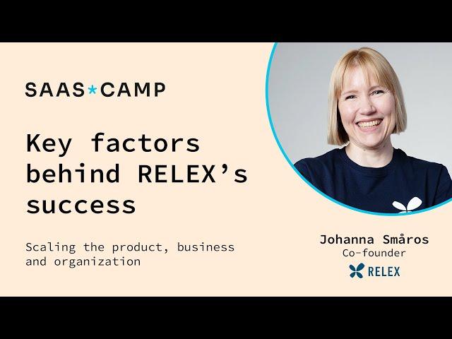 Key factors behind RELEX's success by Johanna Småros
