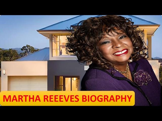 Martha Reeves's REVEALED STORY, Husband, Children, Age, Career, Lifestyle, House s & Net Worth 2024