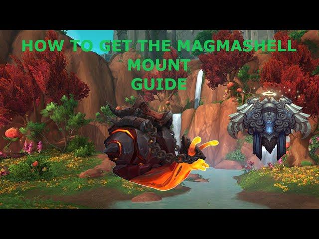 How to get the magmashell mount WOW [GUIDE]