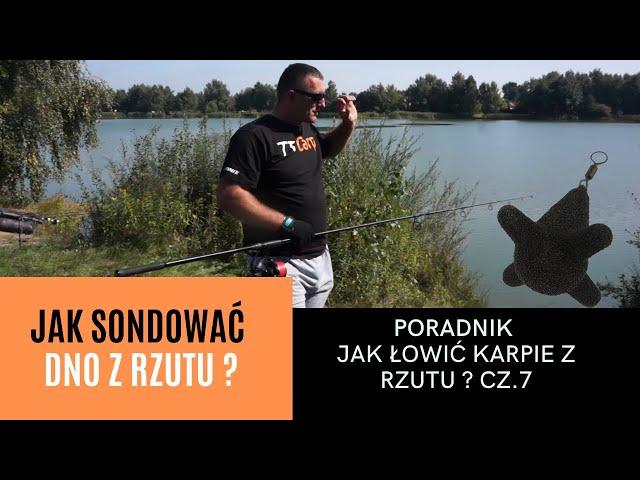 JAK SONDOWAĆ DNO Z RZUTU ?