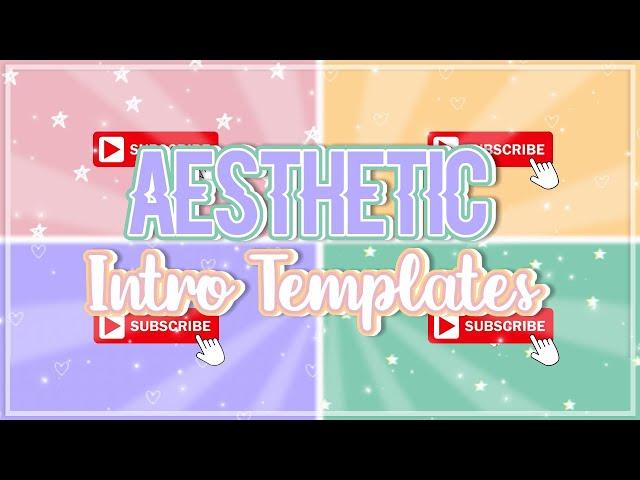 6 Free Simple Aesthetic Intros | No Text Templates + Download Link