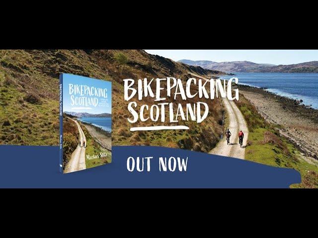 Bikepacking Scotland - The Book