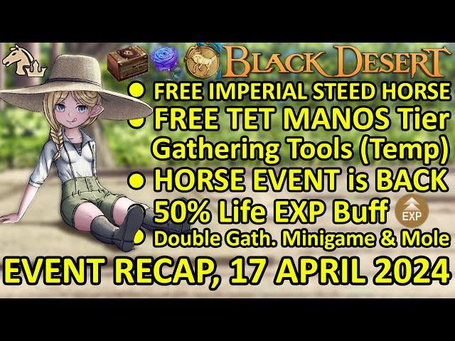 FREE IMPERIAL STEED HORSE, FREE TET MANOS Tier, HORSE EVENT (BDO Event Recap, 17 APRIL 2024) Update