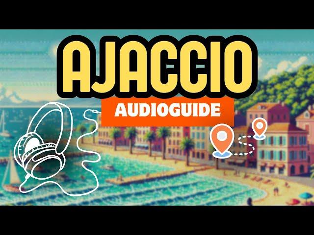 Découvrez AJACCIO pas à pas (Visite Guidée #0)