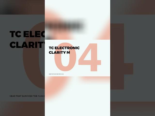 TC Electronics Clarity M | 5 Essential Items That Survive Every Purge!