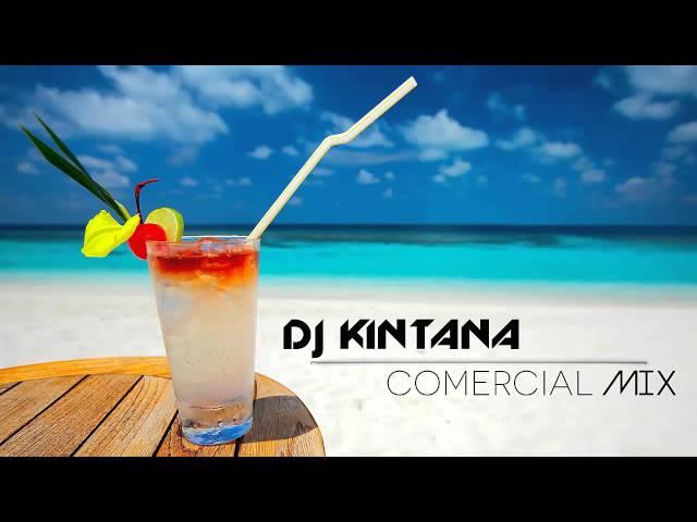 DJ Kintana - Comercial & Electro-Latino Mix