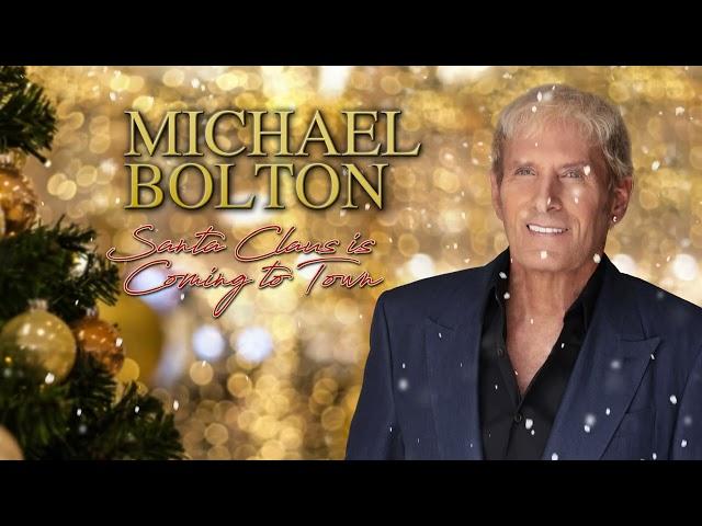 Michael Bolton - Santa Claus is Coming to Town (Official Visualizer)