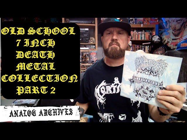 OLD SCHOOL DEATH METAL 7 INCH COLLECTION -  PART 2 ! OG PRESS 7 INCH VINYL.