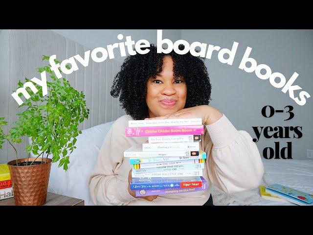 BOARD BOOKS you MUST READ to your BABY and TODDLERS//BOARD BOOKS MY BABY AND TODDLER LOVES!