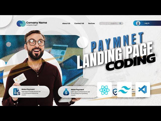 Building Eye-catching Online Payment Websites with ReactJS I Speed ​​Coding I Tailwind CSS