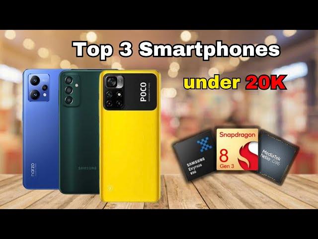 Top 3 Smartphones Under 20K In 2024– Best Battery, Camera & Performance!