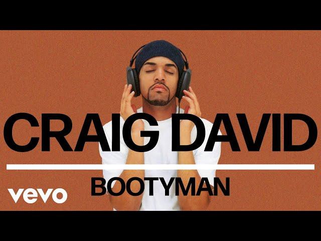 Craig David - Bootyman (Official Audio)