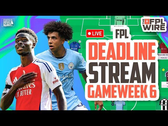 FPL Gameweek 6 DEADLINE STREAM | The FPL Wire | Fantasy Premier League Tips 2024/25