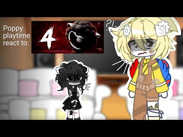 Poppy playtime react to chapter 4 teaser trailer |•|Poppy playtime|•|Gacha|•|