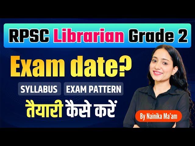 RPSC Librarian Exam Date out | Taiyaari kaise karien? Detailed Syllabus and Exam Pattern